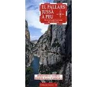 el pallars jussa a peu: 15 recorreguts per la comarca