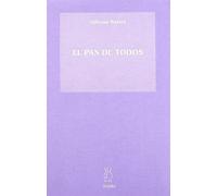 El pan de todos (Teatro Alfonso Sastre)