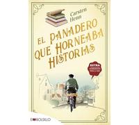 El Panadero Que Horneaba Historias
