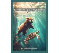El panda rojo y la tortuga marina