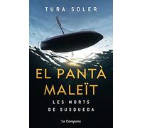 El pantà maleït: Les morts de Susqueda (Narrativa Catalana)