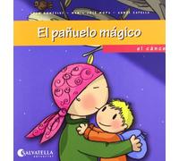 El pañuelo mágico: Quieres conocerme? 7- el cáncer