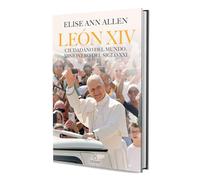 El Papa León XIV. Ciudadano del mundo, misionero del siglo XXI / Pope Leo XIV : Global Citizen, Missionary of the 21st Century