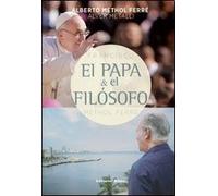 EL PAPA Y EL FILOSOFO.