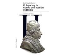 El papado y la guerra de sucesión española: 88 (Estudios)