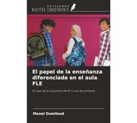 El papel de la enseñanza diferenciada en el aula FLE: El caso de los alumnos de 5º curso de primaria