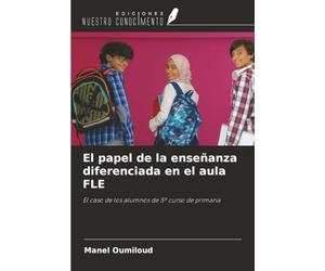El papel de la enseñanza diferenciada en el aula FLE: El caso de los alumnos de 5º curso de primaria