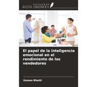 El papel de la inteligencia emocional en el rendimiento de los vendedores