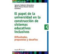 El papel de la universidad en la construcción de sistemas educativos inclusivos