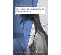El papel de las mujeres en el teatro (MUJERES PROTAGONISTAS)