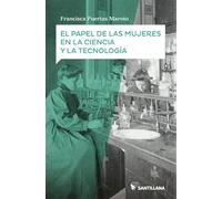 El papel de las mujeres en la ciencia nueva edición (MUJERES PROTAGONISTAS)