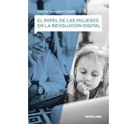 El papel de las mujeres en la revolución digital (MUJERES PROTAGONISTAS)