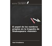 El papel de los nombres propios en la tragedia de Shakespeare «Hamlet»