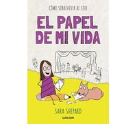 El papel de mi vida / Penny Draws a School Play: 2 (Penny Draws: Cómo sobrevivir al cole)