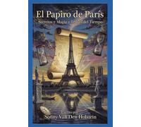 El Papiro de París: Secretos y Magia a Través del Tiempo