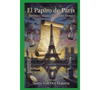 El Papiro de París: Secretos y Magia a Través del Tiempo