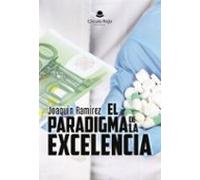 El Paradigma De La Excelencia