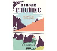 El paraguas balcánico: un paseo sin protocolos (Divulgación)