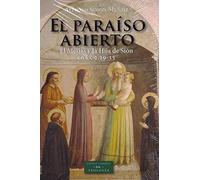 El paraíso abierto: el Mesías y la Hija de Sión en Lc 2,29-35 | Alfonso Simón Muñoz