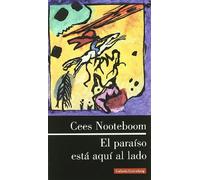 El paraíso está aqui al lado (Narrativa)