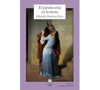 EL PARAÍSO ESTÁ EN LA TIERRA: 12 (POZOS DULCES)