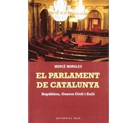 El Parlament de Catalunya: República, Guerra Civil i Exili: 90 (Base Històrica)