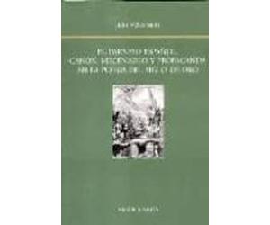 El Parnaso Español: Canon Mecenazgo Y Propaganda En La Poesia De L Sig