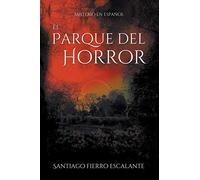 El Parque del Horror: Misterio en Español (4)