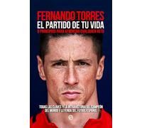El partido de tu vida: 9 principios para afrontar cualquier reto