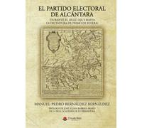 El partido electoral de Alcántara (Durante el siglo XIX y hasta la Dictadura de Primo de Rivera)