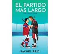 El partido más largo (Game Changers 6)