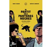El Partit dels Panteres Negres | David F. Walker, Marcus Kwame Anderson
