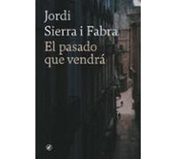 El Pasado Que Vendrá