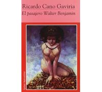 El Pasajero Walter Benjamin (IGITUR / NARRATIVA)