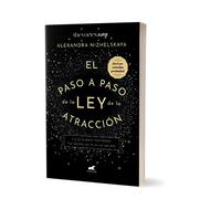 El paso a paso de ley de atracción / The Nine Steps of the Law of Attraction: La Guia Para Manifestar Tus Deseos Ya No Es Un Secreto (Vortex Way)