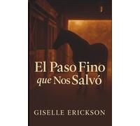 El Paso Fino que Nos Salvó!