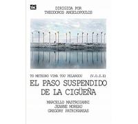 El Paso Suspendido De La Cigüeña (V.O.S.E.) [DVD]