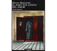 El paso tan lento del amor: Mi vida: 268 (Andanzas)