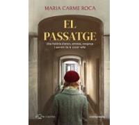 El passatge: Una història d'amor, amistat, venjança i secrets de la ciutat vella