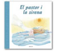El Pastor I La Sirena