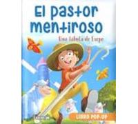 El Pastor Mentiroso (una Fabula De Esopo)