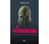 El patriarcado: Los orígenes de la dominación masculina (ENSAYO)