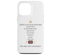 EL PATRIOTA BRITÁNICO APOYA LA ORGULLOSA HISTORIA BRITÁNICA NO AVER Carcasa para iPhone 13 Pro Max