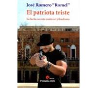 El Patriota Triste: La Lucha Secreta Contra El Yihadismo