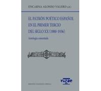 El Patrón Poético Español En El Primer Tercio Del Siglo XX (1900-1936)