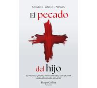 El pecado del hijo: El pecado que no han cometido les dejará marcados para siempre (HARPERCOLLINS)