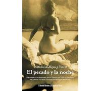 El pecado y la noche: Decadencia y erotismo en la España de 1910 de la mano de uno de los más grandes escritores malditos: 42 (El Legado del Barón)