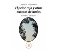 El Peine Rojo Y Otros Cuentos De Hadas