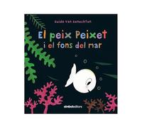 El peix peixet i el fons del mar