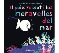 El peix peixet i les meravelles del mar